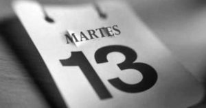 El martes 13 es una fecha que divide a la gente en temerosa o incrédula, pero que a nadie le pasa inadvertida