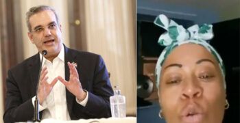 Mujer le dice hasta del mal que va a morir al Presidente Abinader